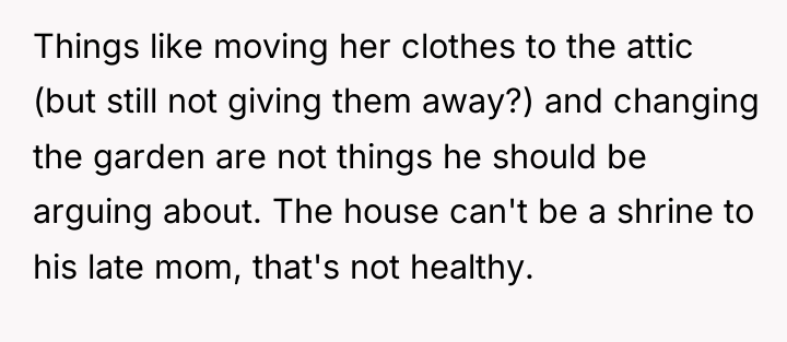 Things like moving her clothes to the attic (but still...