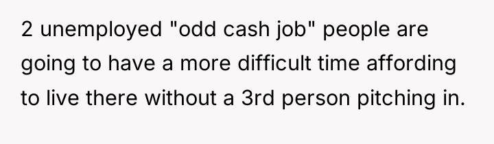 2 unemployed "odd cash job" people are going to have...