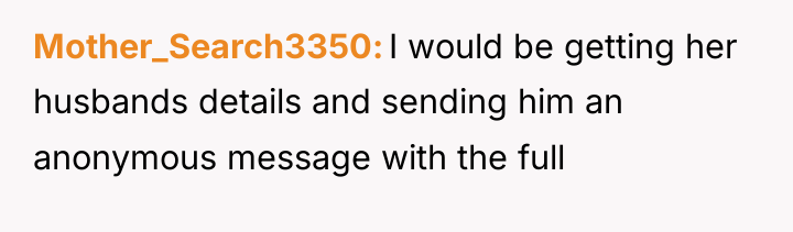 Mother_Search3350 I would be getting her husbands details and sending...