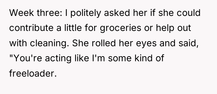 Week three: I politely asked her if she could contribute...