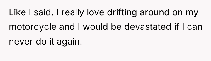 Like I said, I really love drifting around on my...
