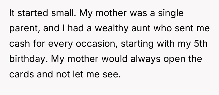 It started small. My mother was a single parent, and...