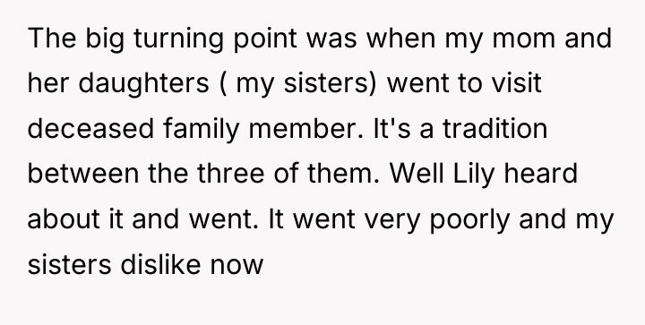 The big turning point was when my mom and her...