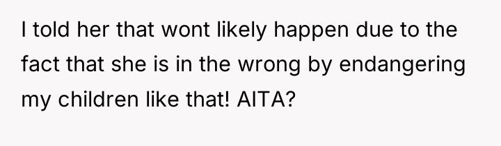 I told her that wont likely happen due to the...