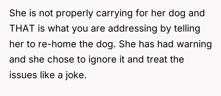 She is not properly carrying for her dog and THAT...
