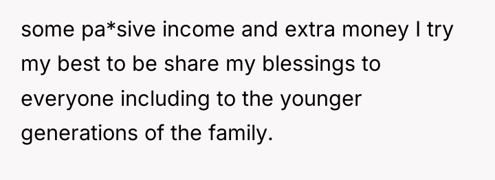 some pa*sive income and extra money I try my best...