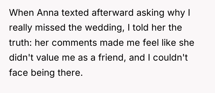 When Anna texted afterward asking why I really missed the...