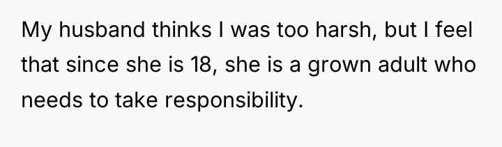 My husband thinks I was too harsh, but I feel...