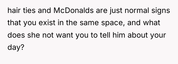 hair ties and McDonalds are just normal signs that you...