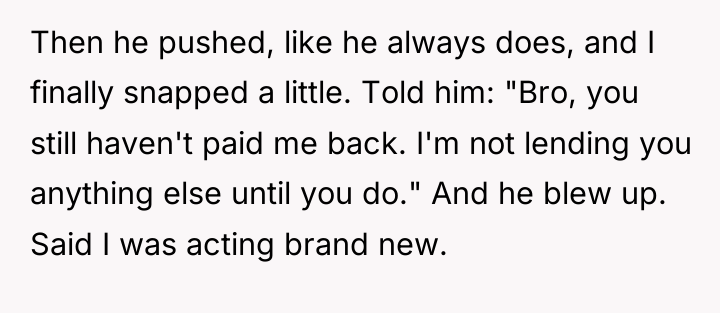 Then he pushed, like he always does, and I finally...