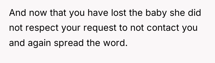 And now that you have lost the baby she did...