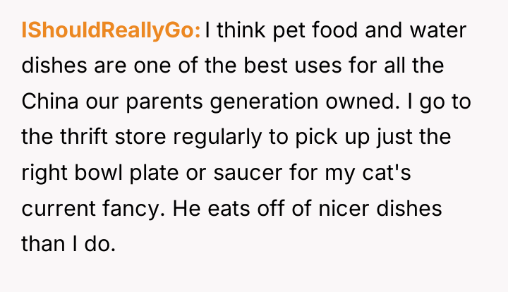IShouldReallyGo I think pet food and water dishes are one...