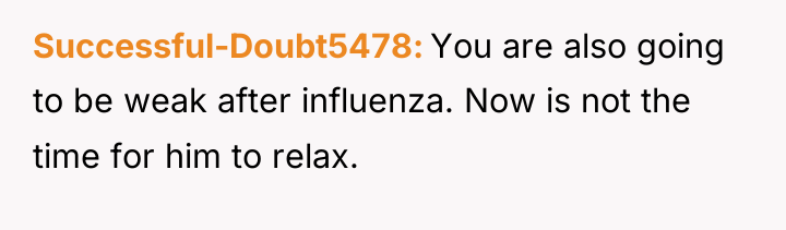 Successful-Doubt5478 You are also going to be weak after influenza....