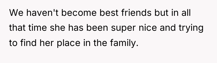 We haven't become best friends but in all that time...