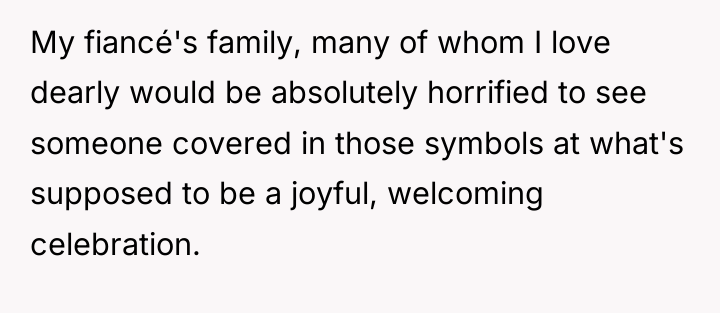 My fiancé's family, many of whom I love dearly would...