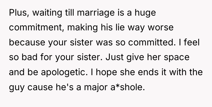 Plus, waiting till marriage is a huge commitment, making his...