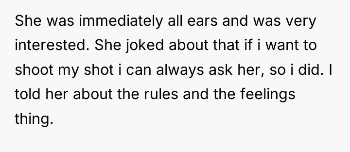 She was immediately all ears and was very interested. She...