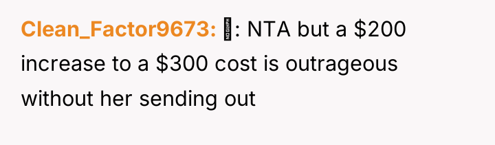 Clean_Factor9673 : NTA but a $200 increase to a $300...