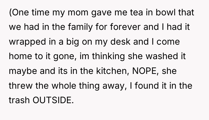 (One time my mom gave me tea in bowl that...