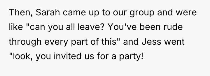 Then, Sarah came up to our group and were like...