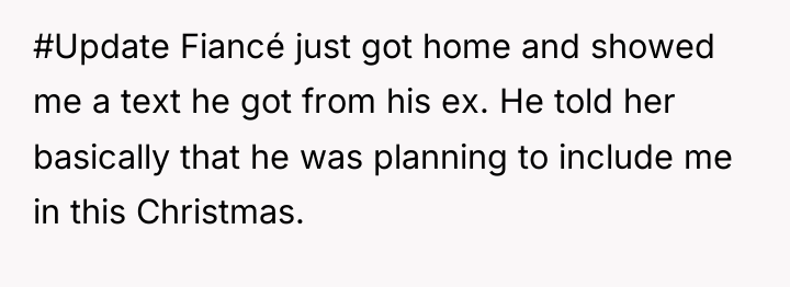 #Update Fiancé just got home and showed me a text...