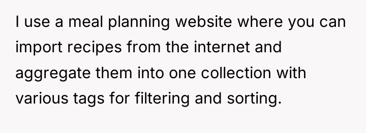I use a meal planning website where you can import...