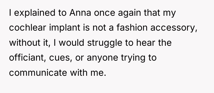 I explained to Anna once again that my cochlear implant...