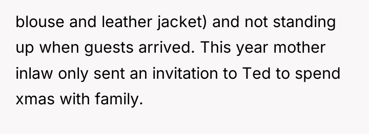 blouse and leather jacket) and not standing up when guests...