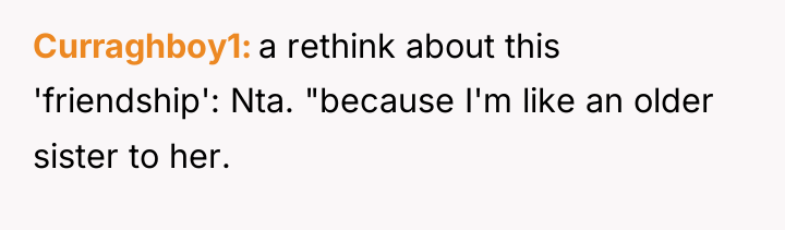 Curraghboy1 a rethink about this 'friendship': Nta. "because I'm like...