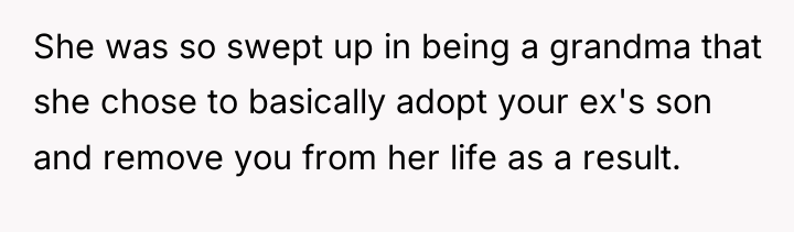 She was so swept up in being a grandma that...