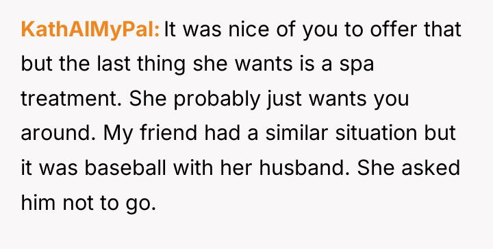 KathAlMyPal It was nice of you to offer that but...