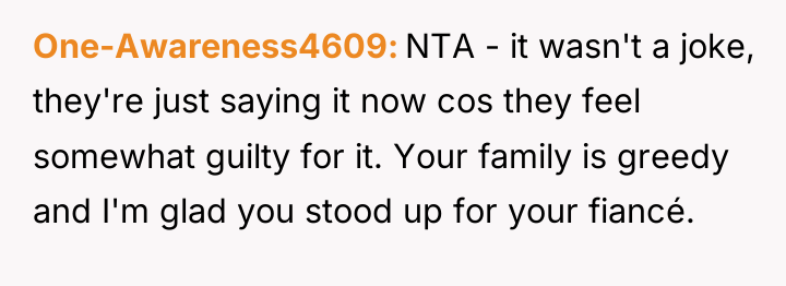 One-Awareness4609 NTA - it wasn't a joke, they're just saying...