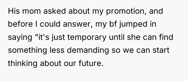His mom asked about my promotion, and before I could...