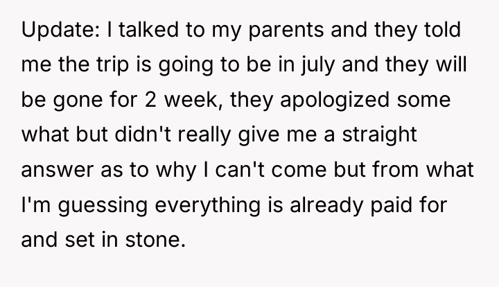 Update: I talked to my parents and they told me...