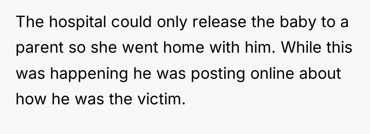 The hospital could only release the baby to a parent...