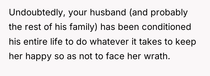 Undoubtedly, your husband (and probably the rest of his family)...