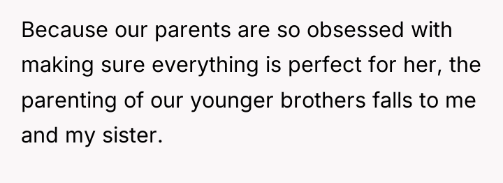 Because our parents are so obsessed with making sure everything...