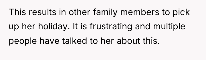 This results in other family members to pick up her...