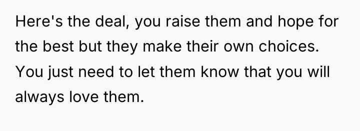 Here's the deal, you raise them and hope for the...