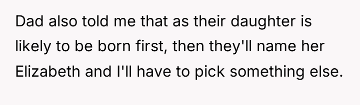 Dad also told me that as their daughter is likely...