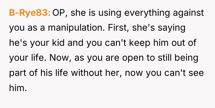 B-Rye83 OP, she is using everything against you as a...