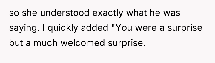 so she understood exactly what he was saying. I quickly...