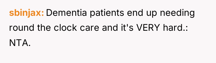sbinjax Dementia patients end up needing round the clock care...