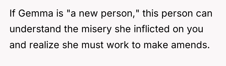 If Gemma is "a new person," this person can understand...