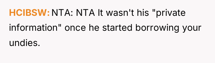 HCIBSW NTA: NTA It wasn't his "private information" once he...