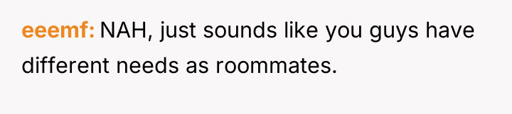 eeemf NAH, just sounds like you guys have different needs...