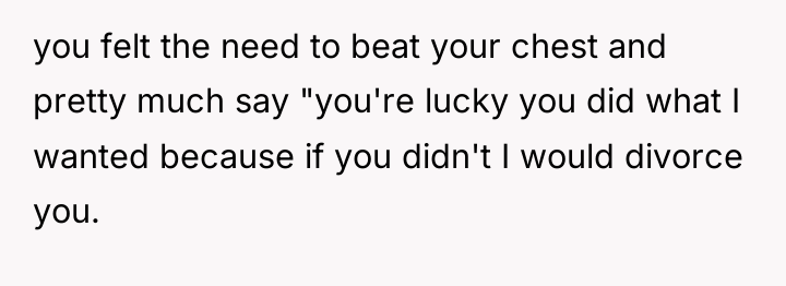 you felt the need to beat your chest and pretty...