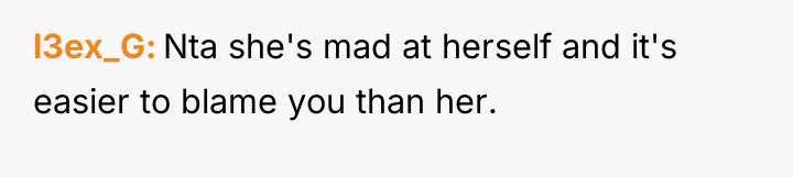 l3ex_G Nta she's mad at herself and it's easier to...