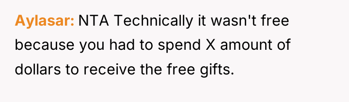 Aylasar NTA Technically it wasn't free because you had to...