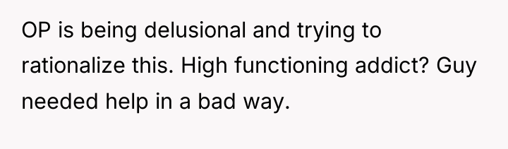 OP is being delusional and trying to rationalize this. High...